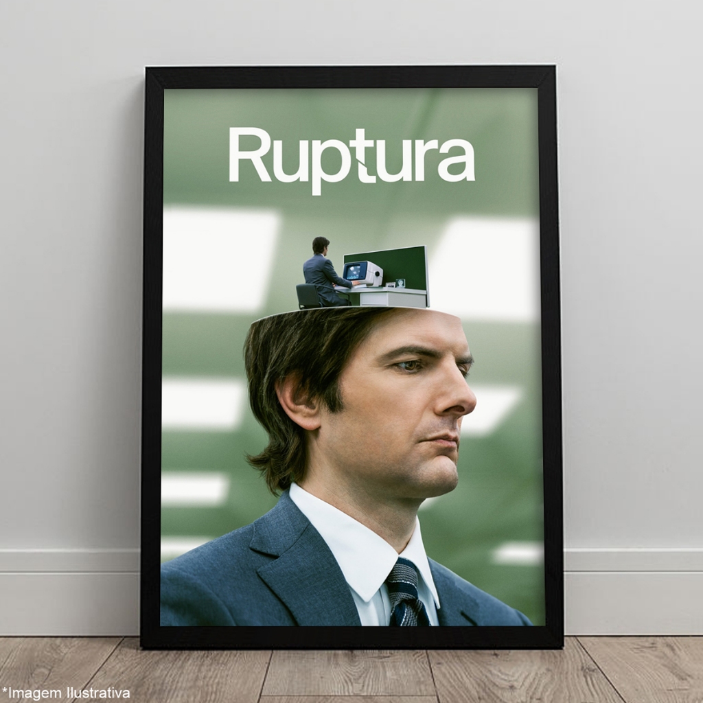 Quadro Ruptura Série 2022 Severance Pôster C/Moldura A4 e A3