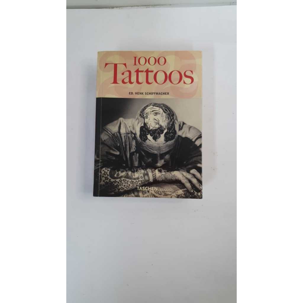 Livro 1000 Tattoos Henk Schiffmacher Editora Taschen A2604