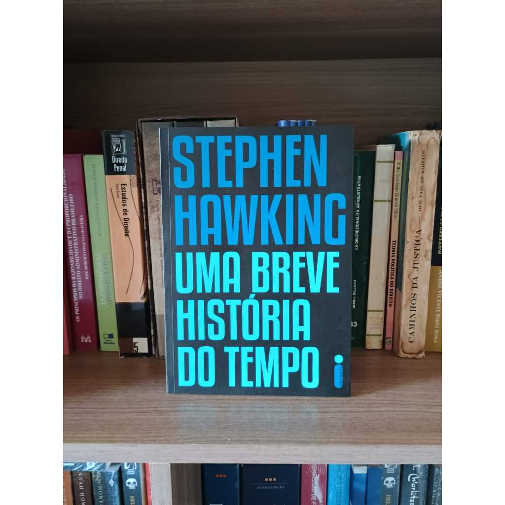 LIVRO UMA BREVE HISTÓRIA DO TEMPO - STEPHEN HAWKING | Shopee Brasil