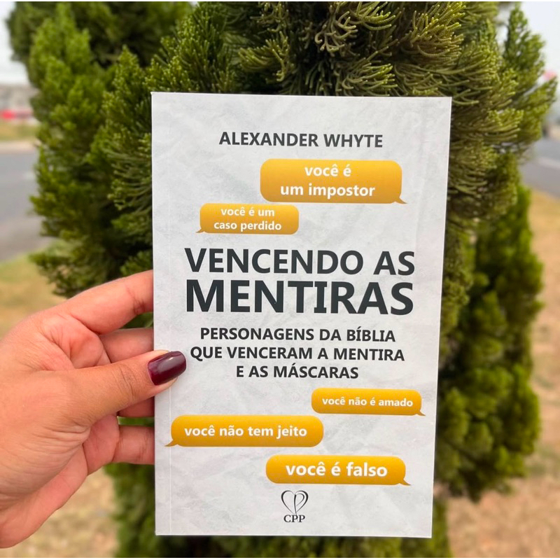 livro vencendo as mentiras, personagens da Bíblia que venceram a ...