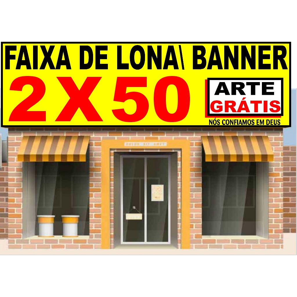 FAIXA/BANNER DE LONA 2m X 50cm PERSONALIZADA PARA FACHADA ARTE GRATIS ...
