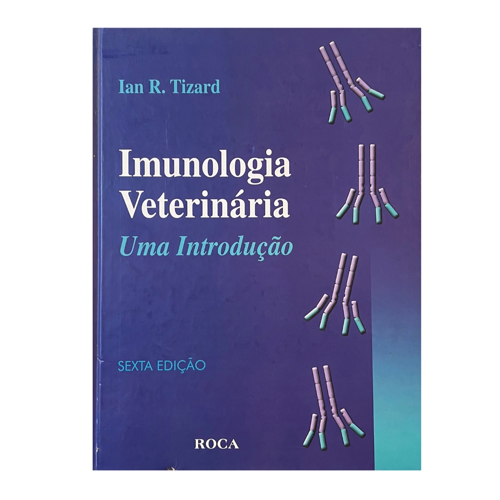 Imunologia Veterinária - Ian R. Tizard | Shopee Brasil