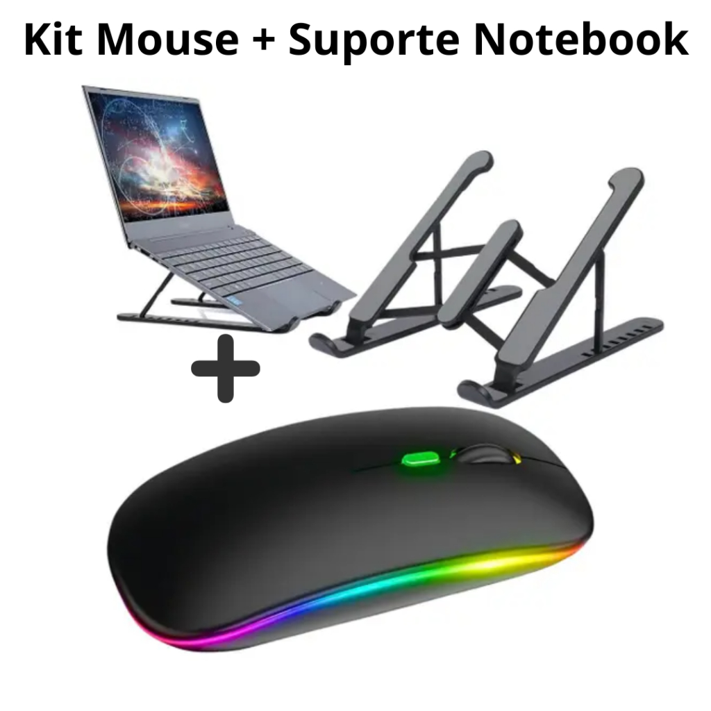 Kit Mouse Sem Fio + Suporte Notebook Ergonômico Ajustável Home Office e ...