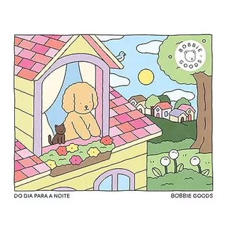 Do dia para a noite (Day to night) – Livro de colorir oficial Bobbie Goods: Edição Oficial em Oferta na Shopee