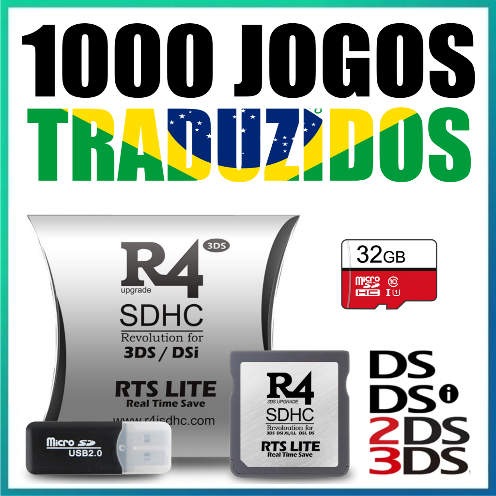 Cartão R4 + 32gb - 1000 Jogos Traduzidos Brasil - Nintendo 3DS, 2DS, DS ...