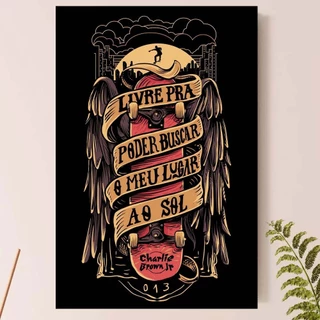 Placa Quadro Decorativo - Livre pra poder buscar o meu lugar ao sol - Charlie Brown Jr