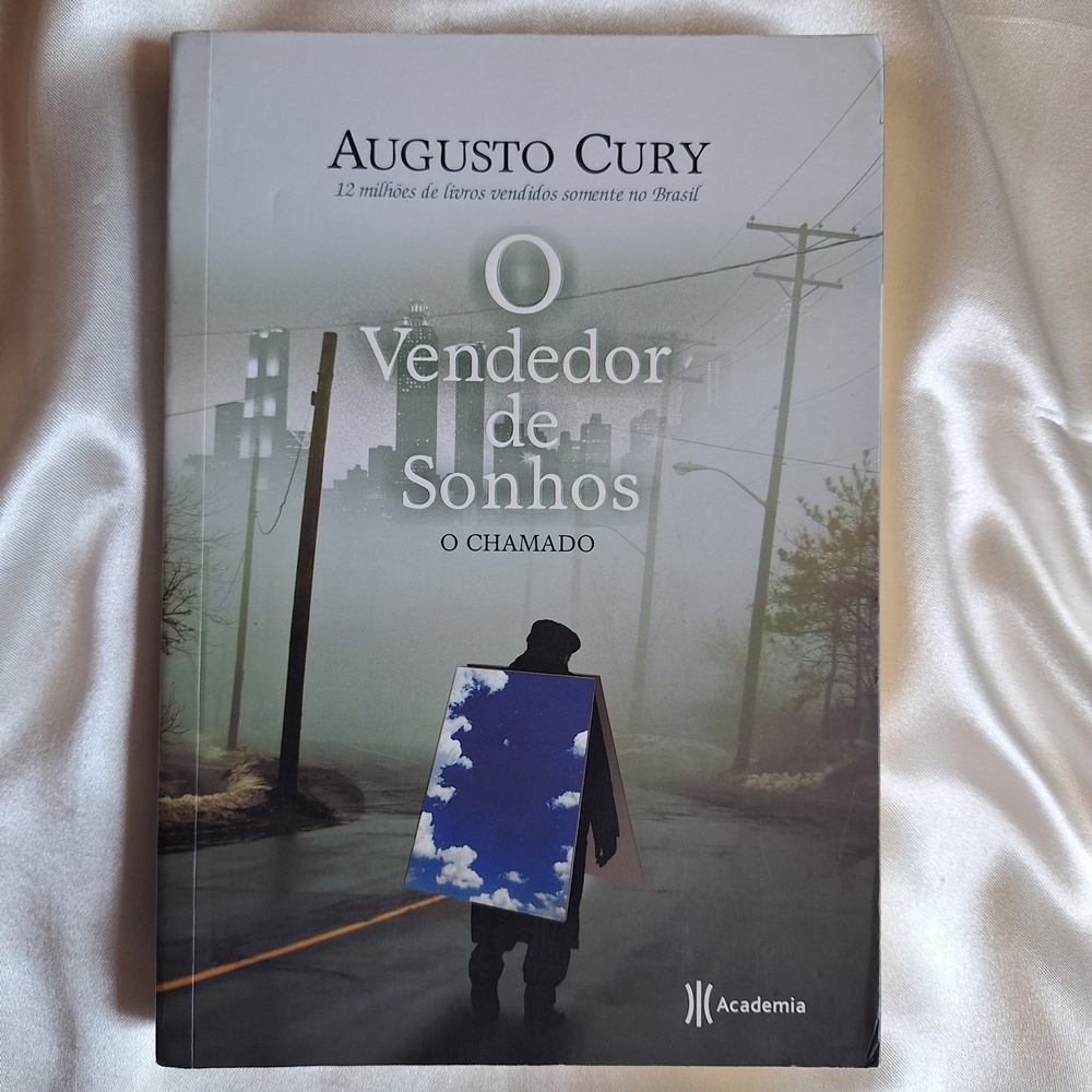 LIVRO - O VENDEDOR DE SONHOS - AUGUSTO CURY - (EDITORA ACADEMIA DE ...
