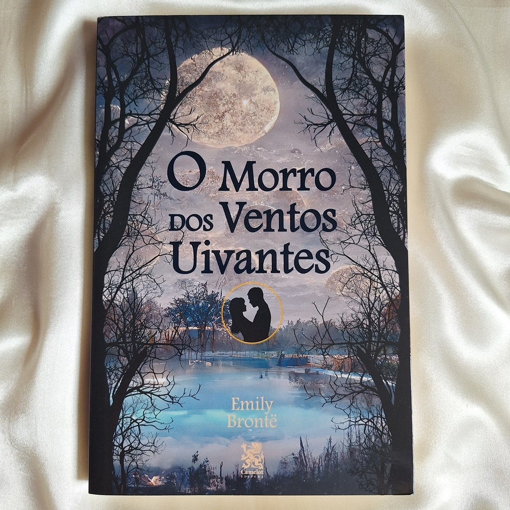 LIVRO - O MORRO DOS VENTOS UIVANTES - EMILY BRONTË - (EDITORA CAMELOT ...