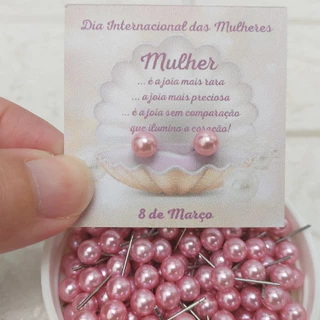 50 Pares Brincos 6mm + Tag Dia da Mulher Brinco de Perola 8 de Março Mimo Clientes em Oferta na Shopee