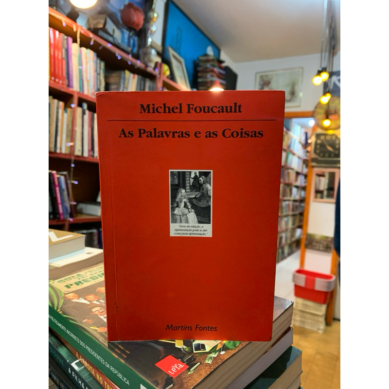 As palavras e as coisas - Michel Foucault | Shopee Brasil