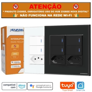 Interruptor Smart Zigbee de 4 Botôes e 2 Tomadas Tuya Nova Digital Compatível Alexa > NÃO É WI-FI <