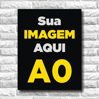 Impressão Pôster Cartaz A0 - 120x84cm - Suas Artes Papel Fotográfico
