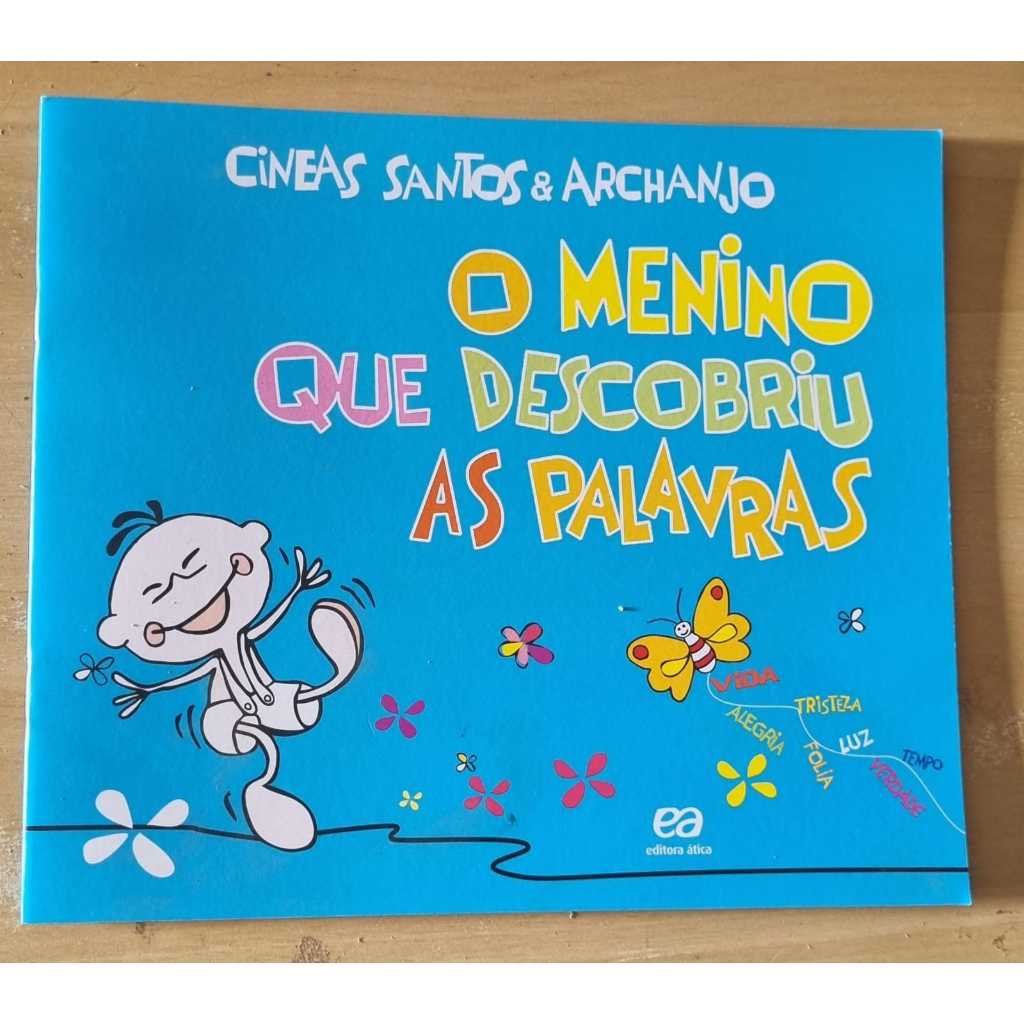 O menino que descobriu as palavras - Cineas Santos e Archanjo | Shopee ...