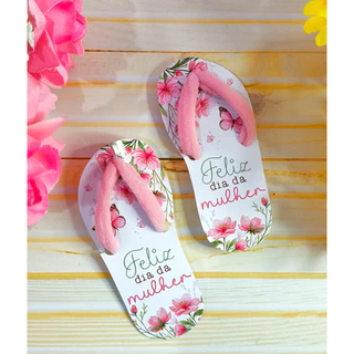 Lembrancinha Dia das Mulheres Card Chinelo com Elastico para Cabelo - Sandália Personalizada “Feliz Dia da Mulher” em Oferta na Shopee
