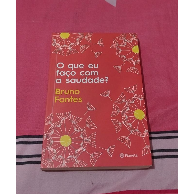 O que eu faço com a saudades? - Bruno Fontes | Shopee Brasil