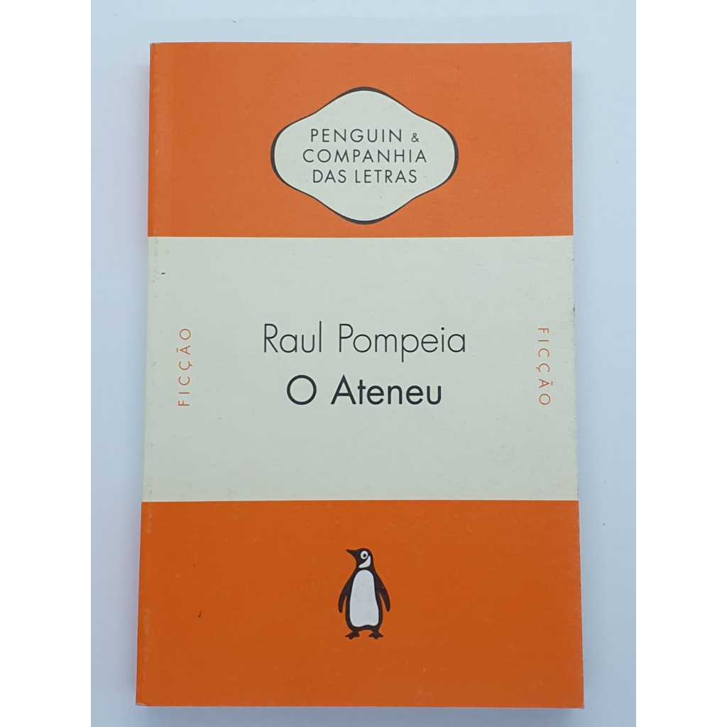 O Ateneu autor Raul Pompeia | Shopee Brasil