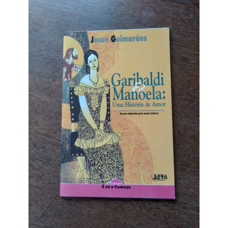 Livro Garibaldi e Manoela: uma história de amor - Josué Guimarães ...