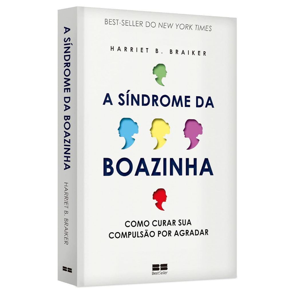 Livro A síndrome da boazinha por HARRIET B BRAIKER | Editora RECORD por ...
