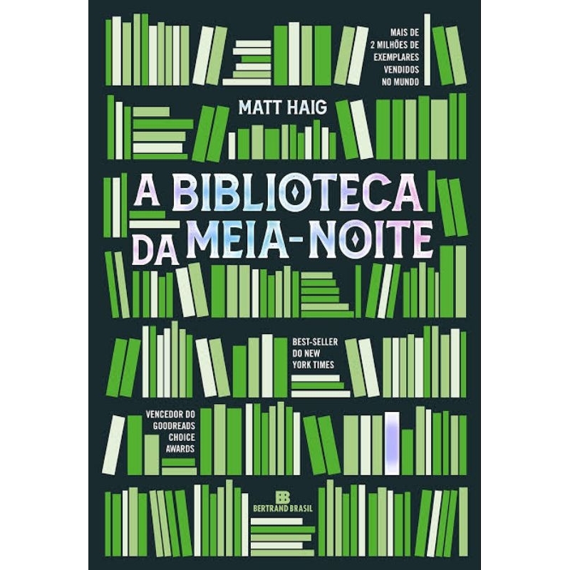 A BIBLIOTECA DA MEIA-NOITE - Matt Haig (USADO)