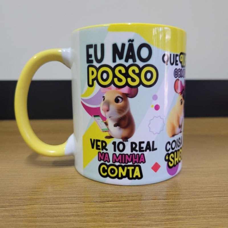 Caneca - Meme SHOPEE (Eu não posso ver 10 real na minha conta que quero ...