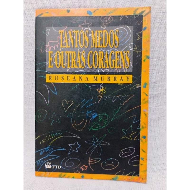 Tantos medos e outras coragens Roseana Murray | Shopee Brasil