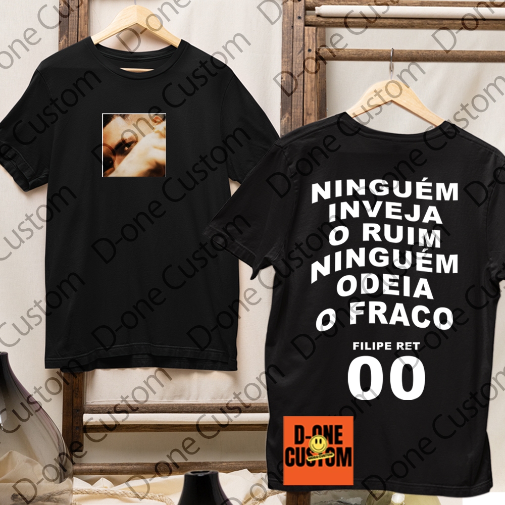 Camisa Camiseta Filipe Ret Album Nume Ninguém Inveja o Ruim Ninguém ...