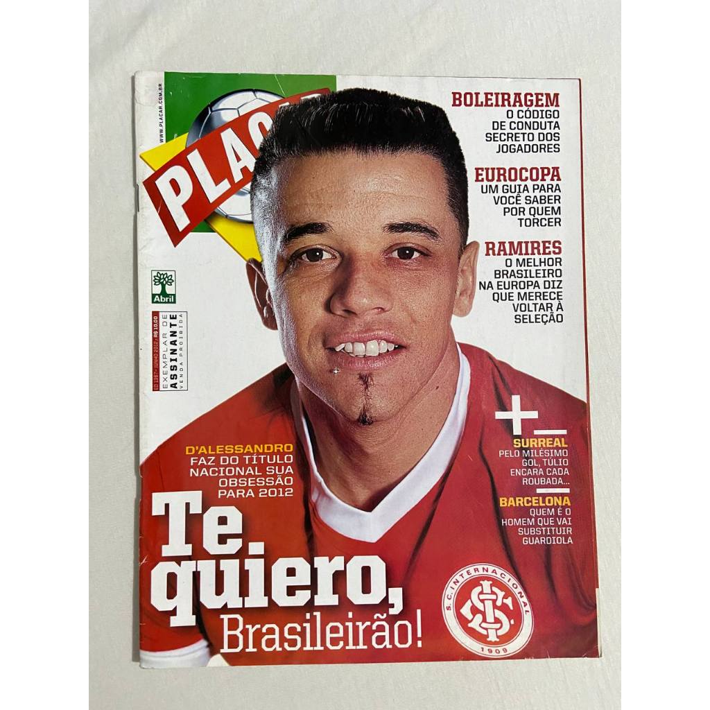 Revista placar - D'Alessandro Te quiero, Brasileirão! - Junho2012
