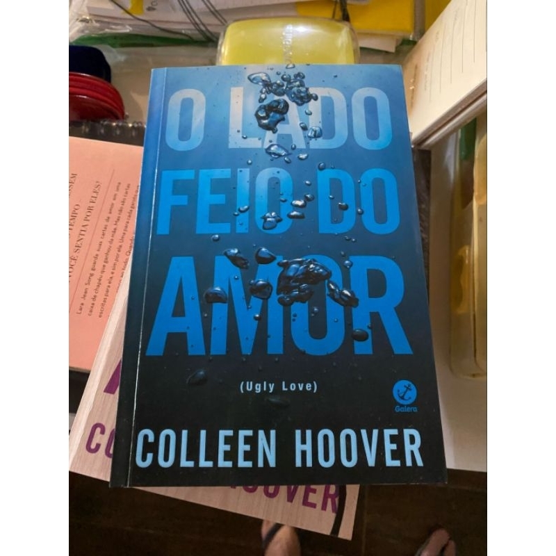 Livro O lado feio do amor - Collen Hoover | Shopee Brasil