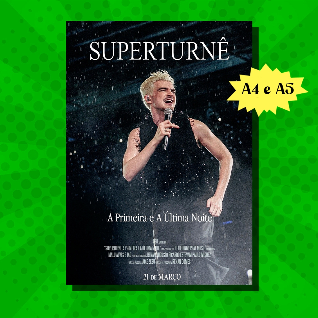 Pôster Jão Superturnê - A Primeira e a Última Noite (Filme da turnê ...