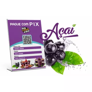 Placa Pix QrCode Personalizada Açai Açaiterias Display de Mesa e Balcão 10x15cm