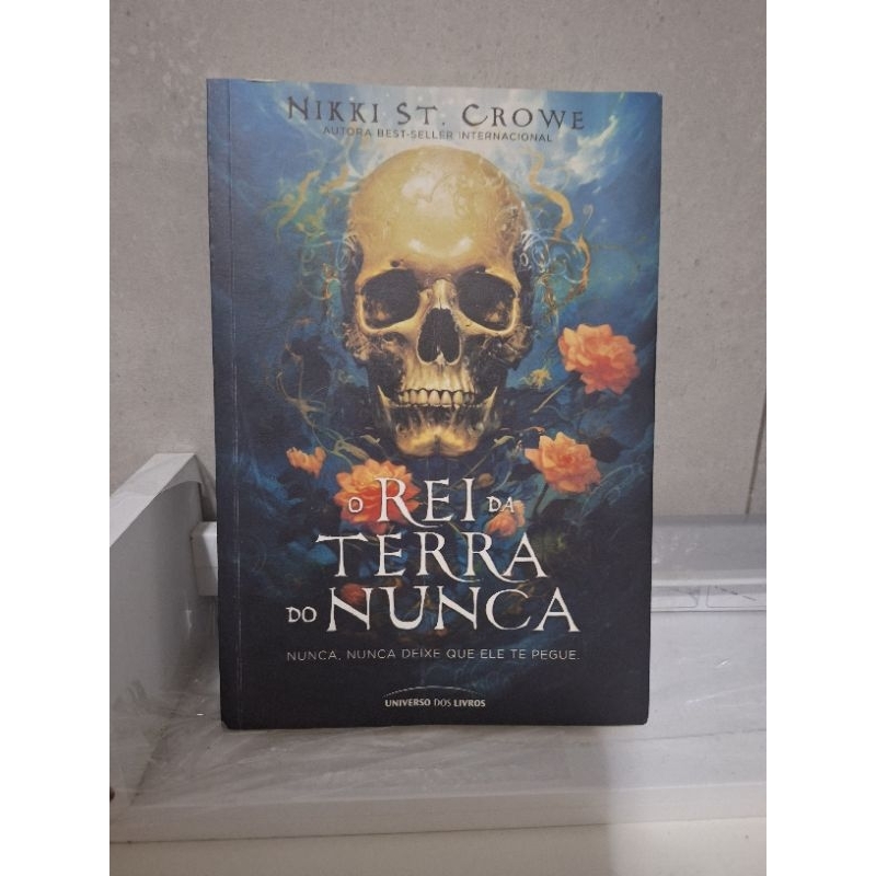 Livro 1 - O Rei da Terra do Nunca (Nikki St. Crowe) | Shopee Brasil