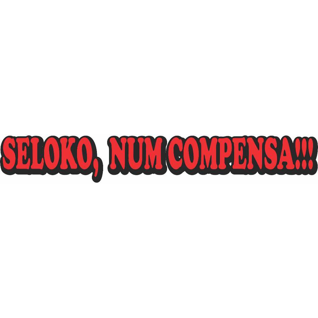 Adesivo SELOKO NUM COMPENSA Personalisado | Shopee Brasil