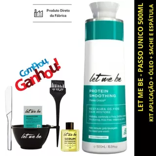 Let Me Be - Passo Único 500ml + Oléo Reparador de Pontas + Kit Aplicação
