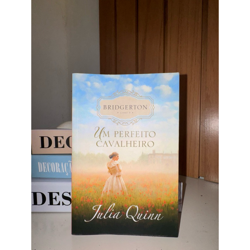 Livro - Um Perfeito Cavalheiro - Julia Quinn (Coleção Bridgerton ...