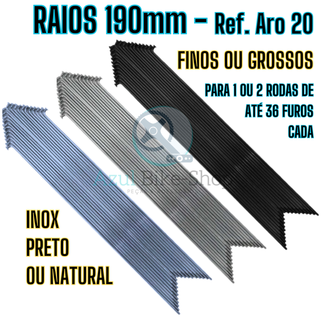 Raio Aro 20 190mm AÇO INOX Natural Preto Grosso Fino Bicicleta