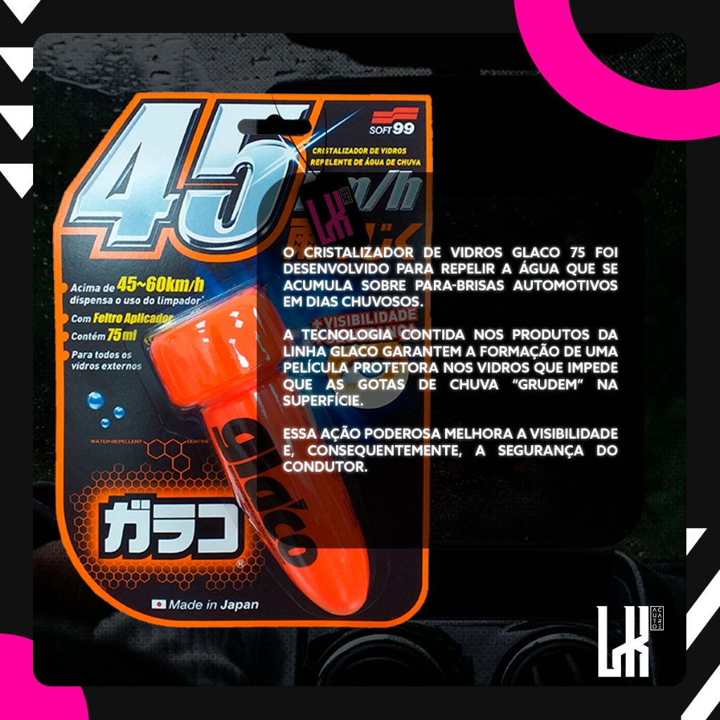 Imagem do produto Glaco 75ml Soft99 Cristalizador De Vidros Parabrisa Repelente De Água Proteção Visibilidade 4