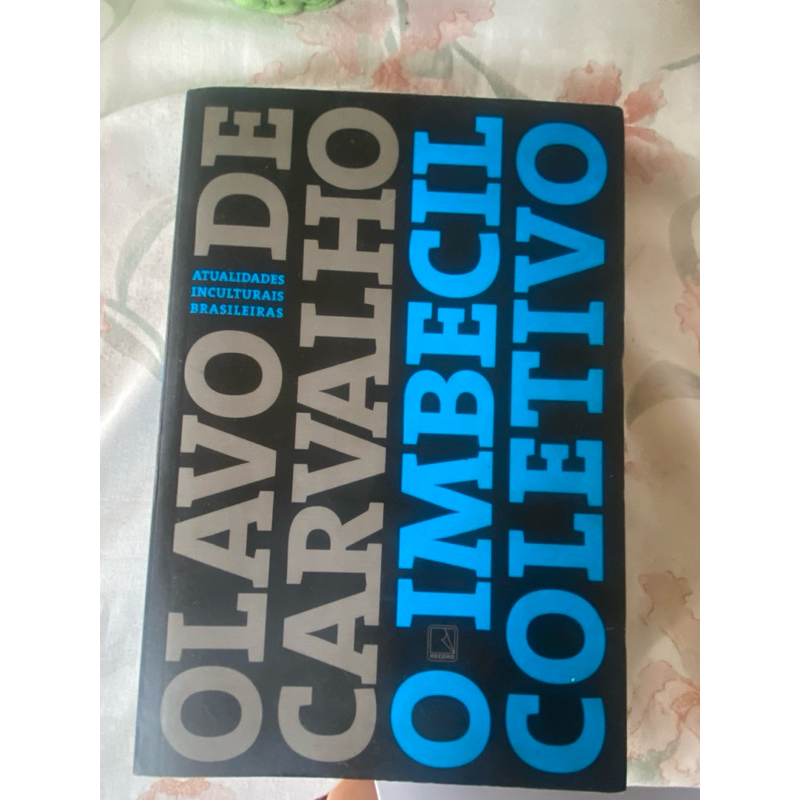 o imbecil coletivo Olavo de Carvalho | Shopee Brasil