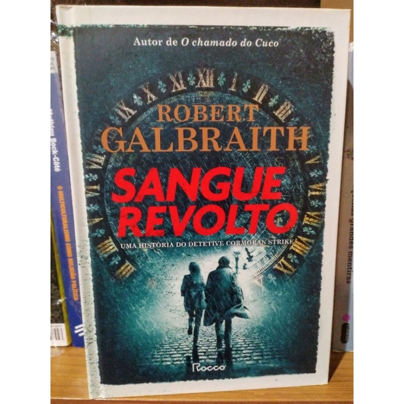Livro: Sangue Revolto -Robert Galbraith - CAPA DURA. | Shopee Brasil