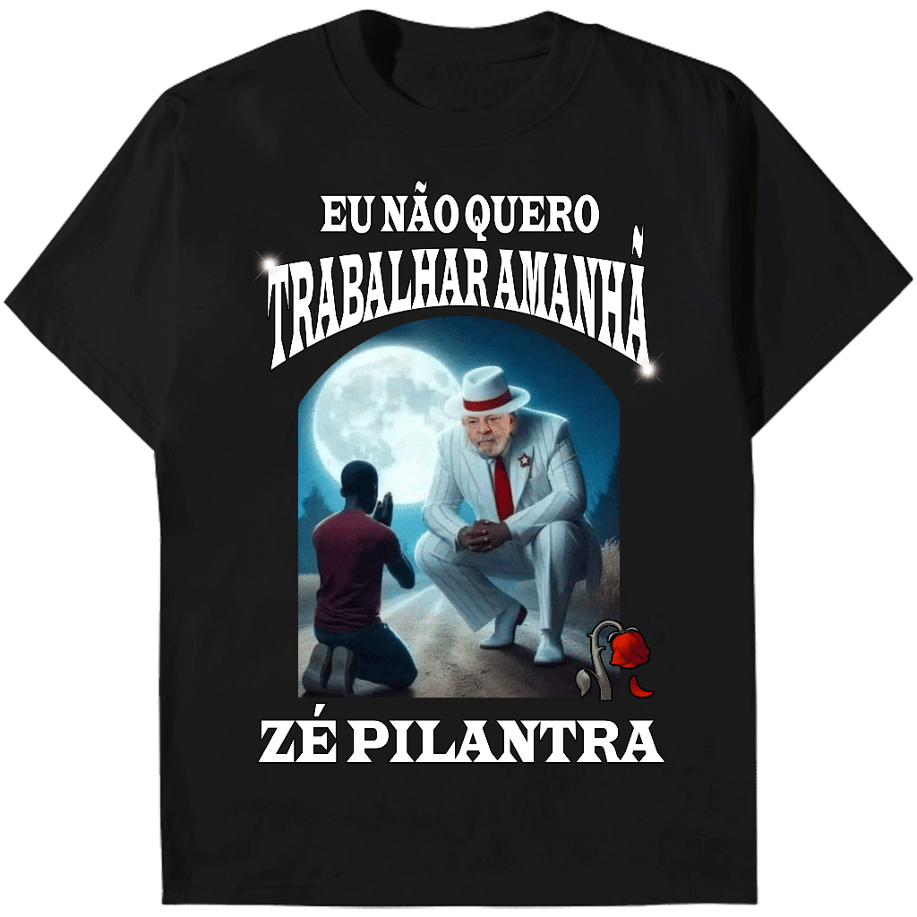 Camiseta Não quero trabalhar amanhã Zé Pilantra - Camisa com Estampa ...