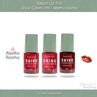 Batom Lip Tint Shine Color Várias Cores Disponiveis 7ml - Abelha Rainha em Oferta na Shopee