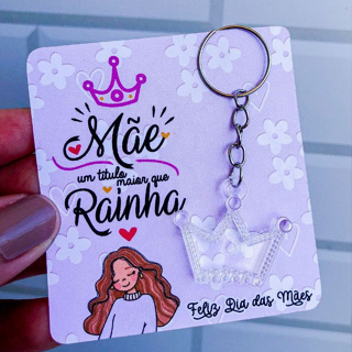 Tag  + mini Chaveiro de Coroa - Mimo dia das Mães - Presente - Chaveirinho - Mimo para cliente - Lembrancinha em Oferta na Shopee