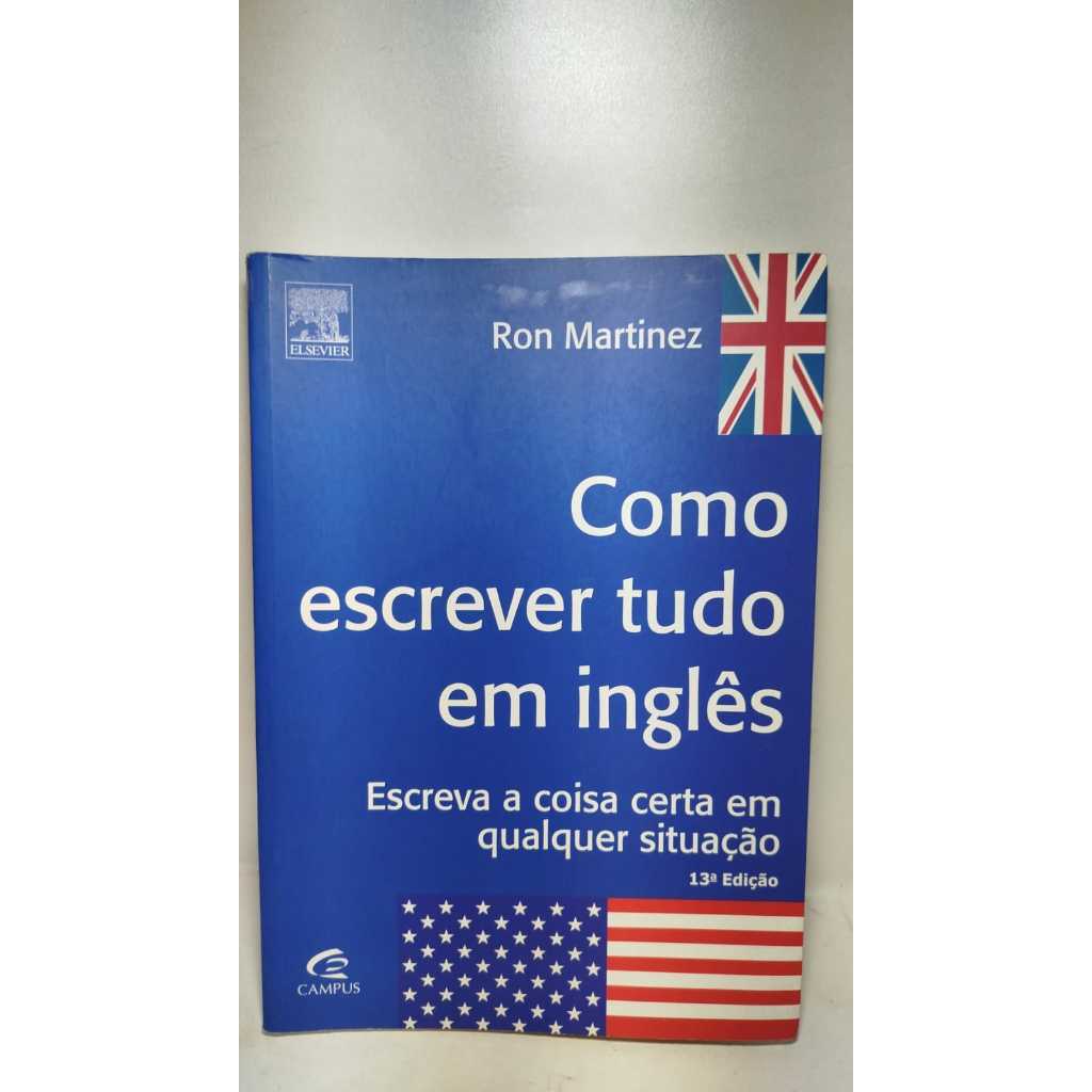 Livro Como Escrever Tudo Em Inglês - Ron Martinez | Shopee Brasil