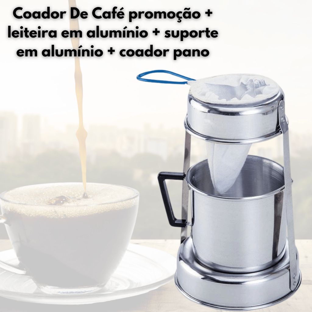 Coador De Café leiteira em aluminio+suporte em aluminio+coador pano ...