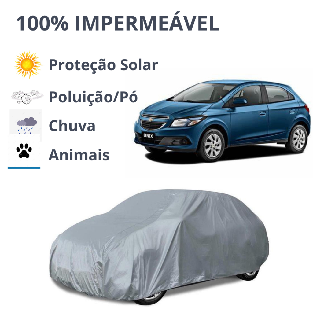 Capa para Cobrir Carro Modelo ONIX LT, 100% IMPERMEÁVEL Protege do Sol ...