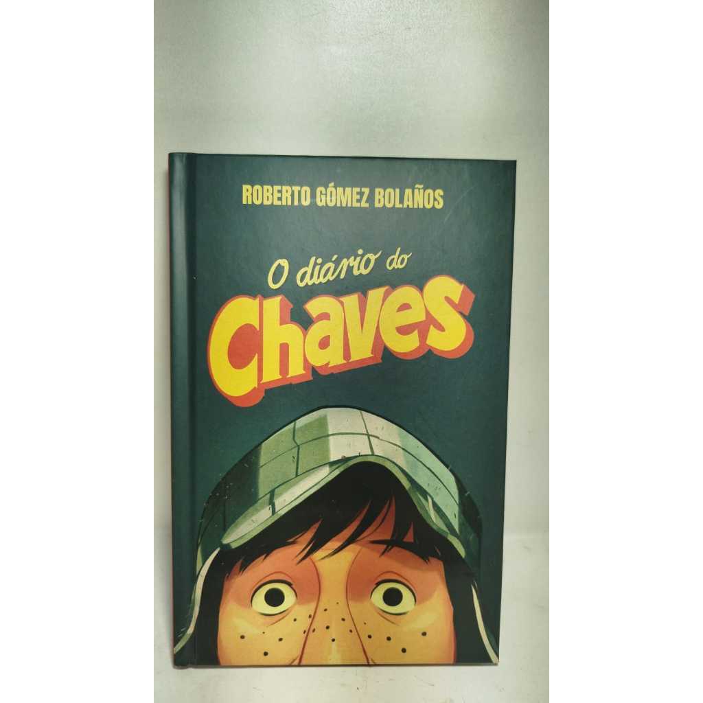Livro O Diário do Chaves - Roberto Gómez Bolaños | Shopee Brasil