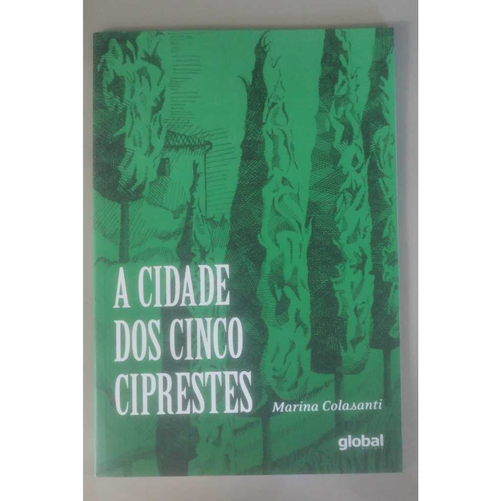 A cidade dos Cincos Ciprestes ( Marina Colasanti ) | Shopee Brasil