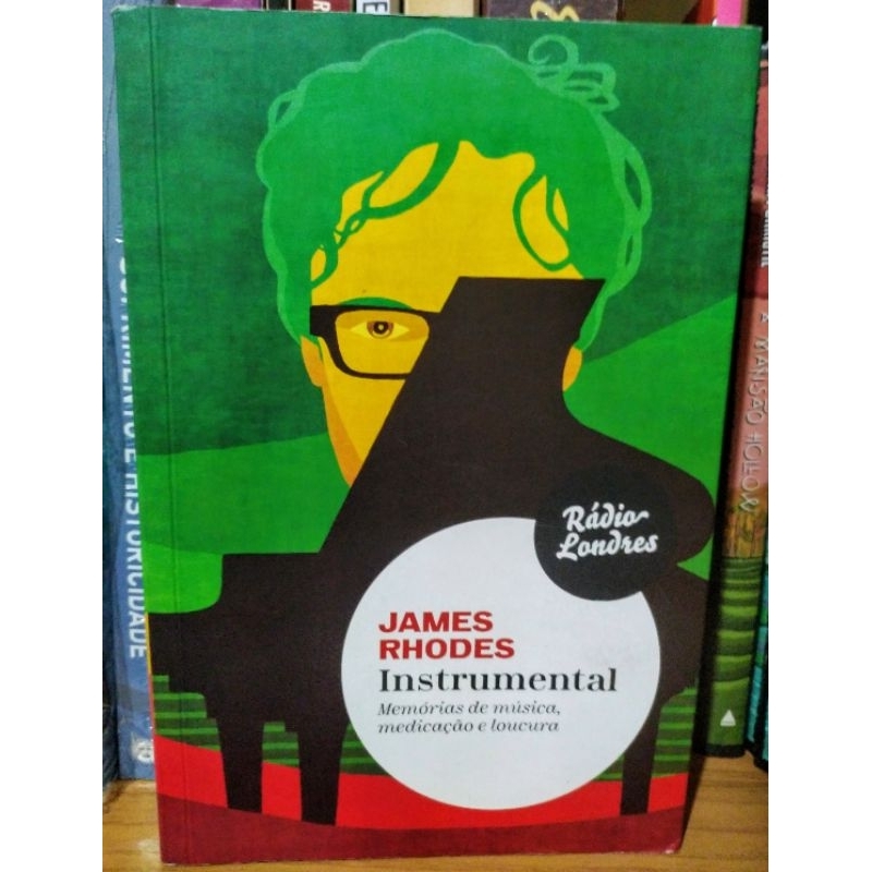 Livro: Instrumental - Memórias de música, medicação e loucura - James ...