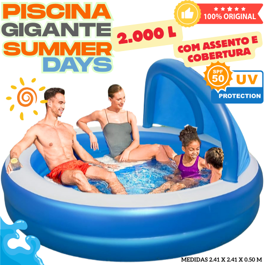 PISCINA GIGANTE 2.000L FAMILY POOL COM COBERTURA SUMMER DAYS
