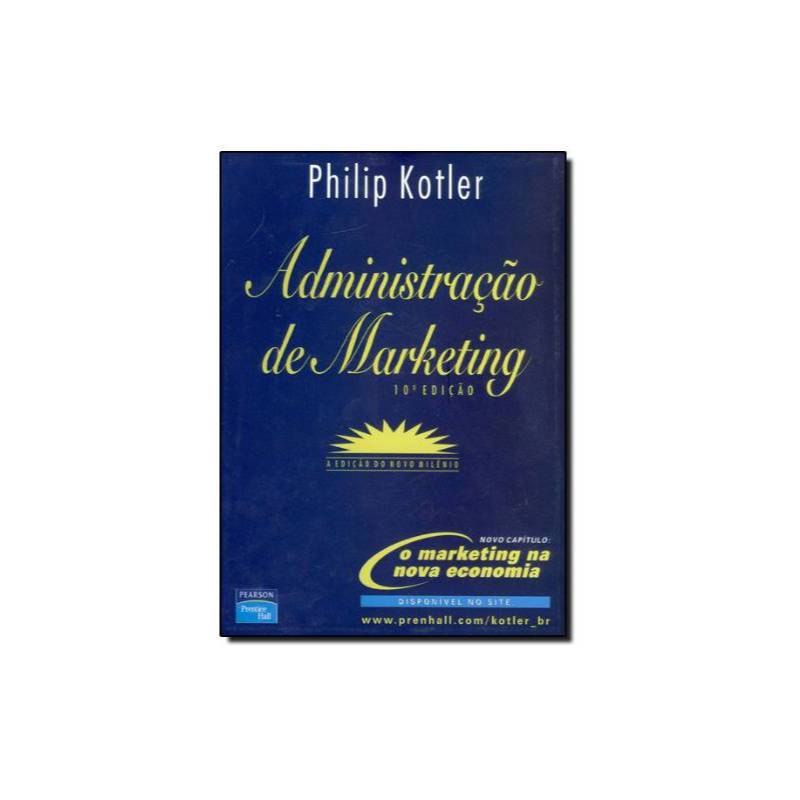 Administração de Marketing (10ª Edição) - Philip Kotler | Shopee Brasil