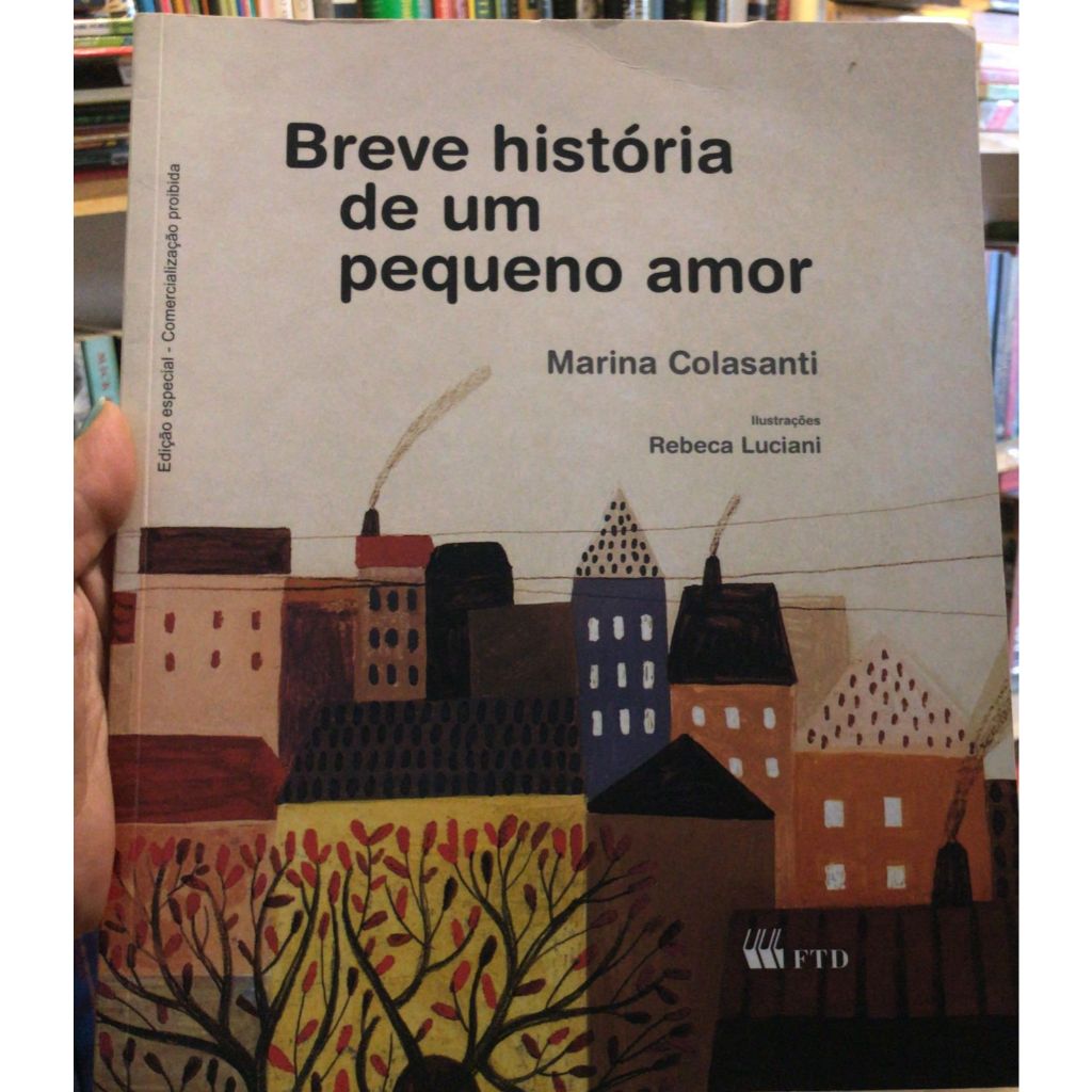 BREVE HISTÓRIA DE UM PEQUENO AMOR - MARINA COLASANTI | Shopee Brasil